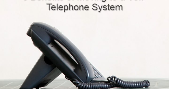 6 Benefits of Moving to a VoIP Telephone System
